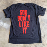 God Don't Like It (Black)