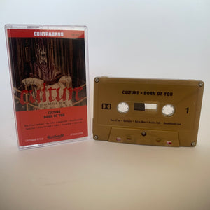 Culture "Born Of You" cassette (gold /25)