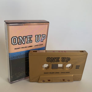 One Up "Many Miles Long 2002-2005" gold tape /23