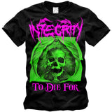 Integrity "To Die For" shirt